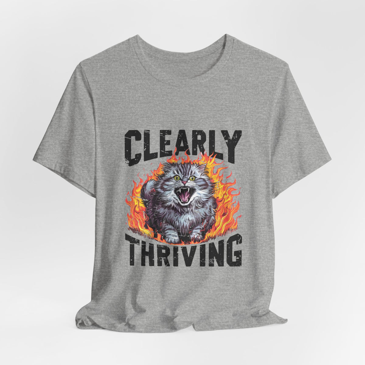 Clearly Thriving Cat Lover Tee, Funny Cat Shirt, Angry Cat T-shirt, Cat Lady Gift