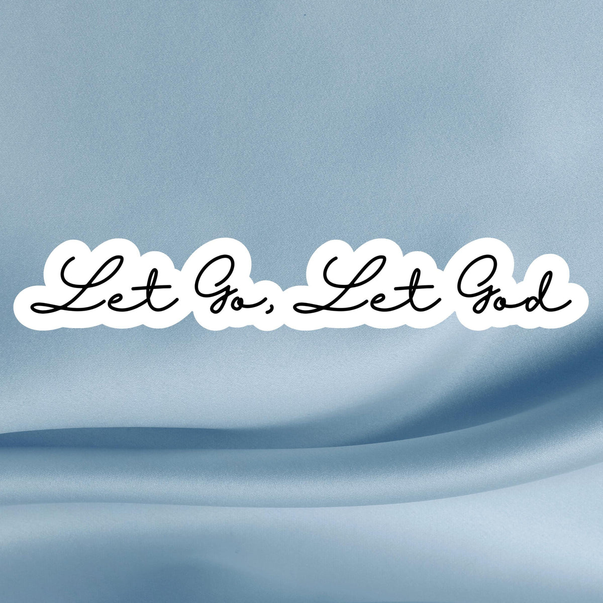 a picture of a blue background with the words let go let go